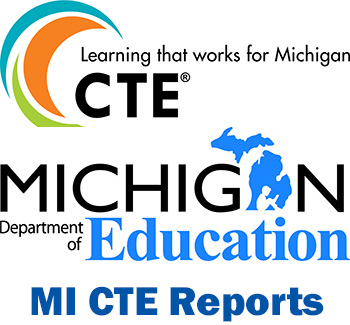 Michigan Career and Technical Education Reports Link: https://cteisreports.com/